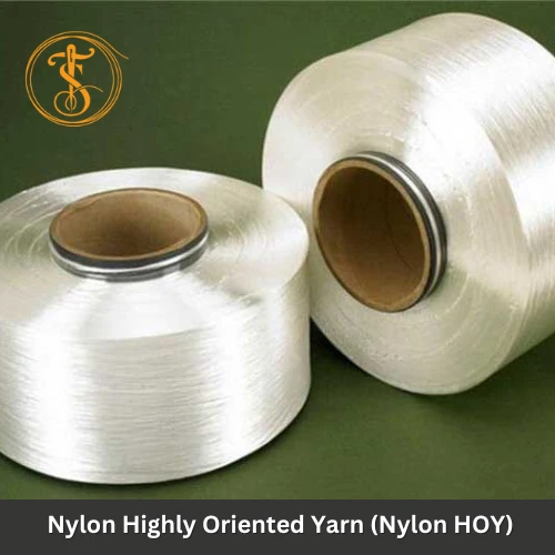 Nylon Highly Oriented Yarn (Nylon HOY)